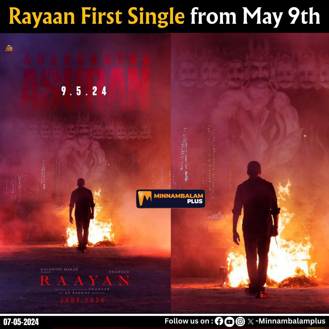 Raayan First Single from May 9th 🔥

#Minnambalamplus #raayan #firstsingle #adangaathaasuran #dhanush #arrahman #tamilcinema