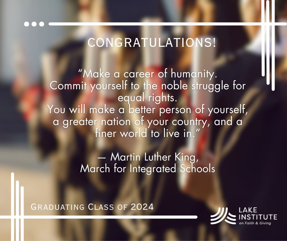 LakeInstitute's tweet photo. It's Graduation Week at IU! 

To the Graduating Class of 2024, Congratulations! 

“Make a career of humanity. Commit yourself to the noble struggle for equal rights. You will make a better person of yourself, a greater nation of your country, and a finer world to live in.” — MLK https://t.co/Khx7k2gXMV