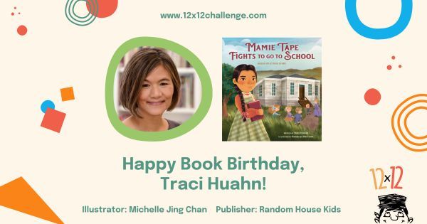 Happy Book Birthday to #12x12PB member @tracihuahn! Her #picturebook, MAMIE TAPE FIGHTS TO GO TO SCHOOL, illustrated by @michellieart and published by @randomhousekids, released today. See ALL of May's book birthdays here: buff.ly/43OXTTS #newbook #booklaunch