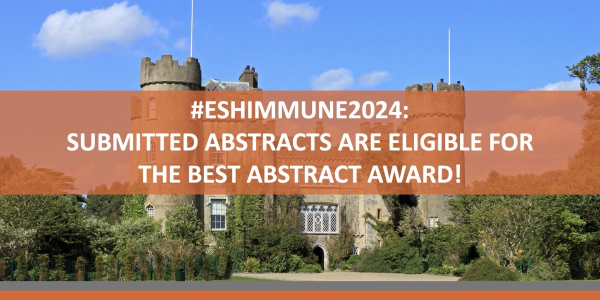 🏆 SUBMITTED ABSTRACTS ARE ELIGIBLE FOR THE 'BEST ABSTRACT AWARD' OF #ESHIMMUNE2024 ➡ bit.ly/3MJ4UPd 🗓️ Sept. 13-15, 2024 in Malahide (Dublin) 🇮🇪 3rd Translational Research Conference IMMUNE & CELLULAR THERAPIES Chairs: C. Bonini, M. Hudecek, S. Riddell #ESHCONFERENCES