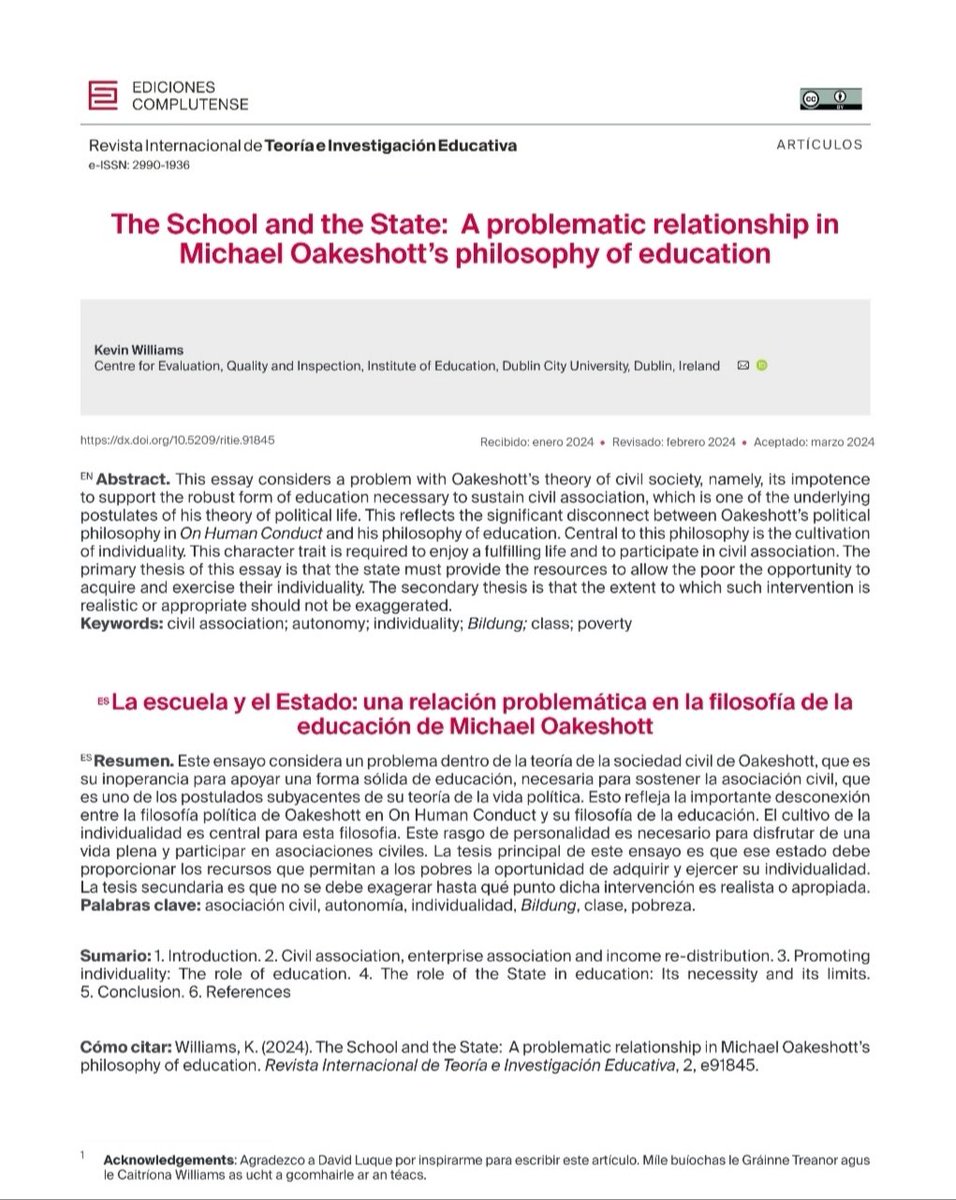 We're very pleased to publish this paper, written by Professor <a href="/kevino253/">Kevin Williams</a>, one of the most recognized philosophers of education in the Irish context. On this occasion, he writes about Michael Oakeshott, who is one of the key authors in understanding European liberal education