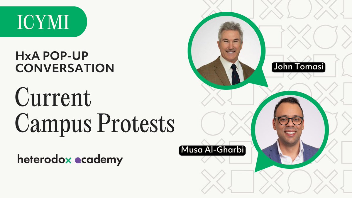 ICYMI: HxA President John Tomasi and @Musa_alGharbi, Assistant Professor of Communication and Journalism at @stonybrooku and Daniel Bell Research Fellow at @HdxAcademy discussed the April 2024 campus protests breaking out at Columbia and nationwide. ow.ly/OWQo50Ry4vJ