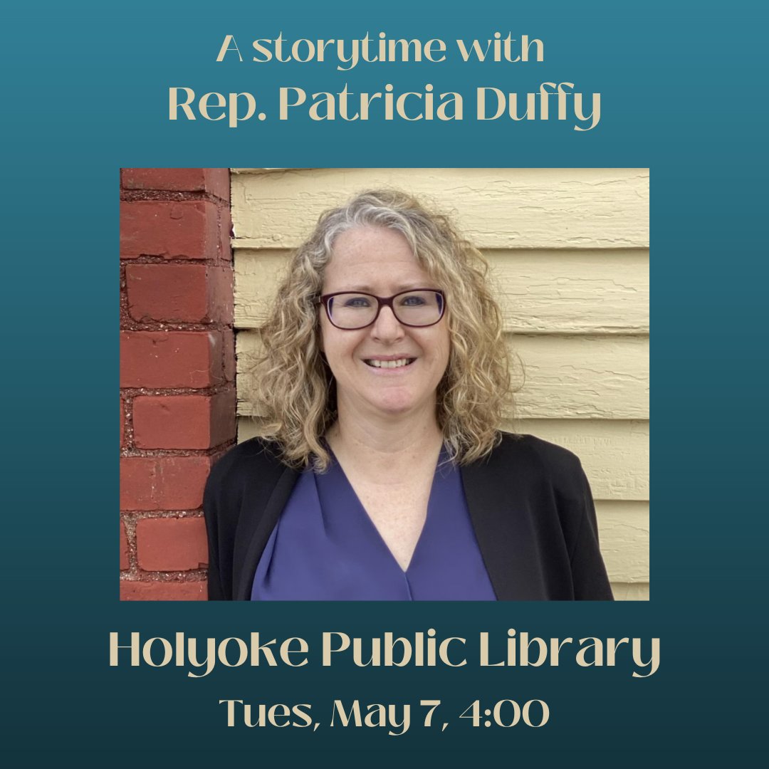 TODAY!!!! Join #Massachusetts Rep. Patricia Duffy (#5th Hampden) for an all-ages #MassKidsLitFest #storytime @HolyokeLibrary! Info: ow.ly/8xl350RsJWN #childrensbooks #pioneervalley #ChildrensBookWeek #holyokema #CenterForTheBook @MassLibAssoc @mblclibraries @NEIBAbooks