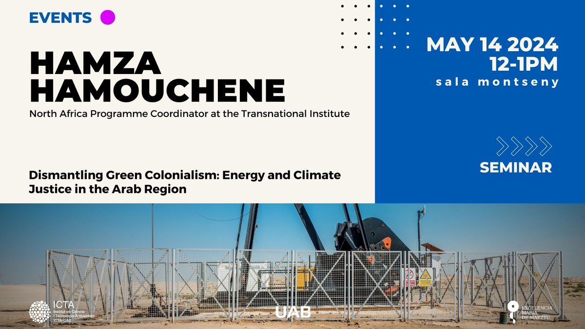 Join TNI's Hamza Hamouchene's keynote speech online @UABBarcelona to learn about history, power and climate justice in the Arab Region. 🗓️ Tuesday, 14th of May, online 👉 uab.cat/web/sala-de-pr…