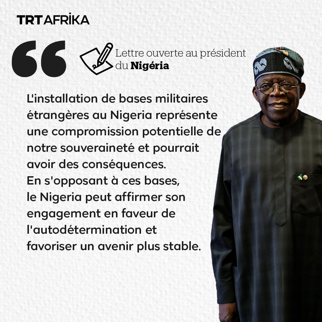 Dans une lettre adressée au président Bola Ahmed Tinubu et au présidium de l’Assemblée nationale, un collectif composé d'intellectuels et de groupes de pression du nord du Nigeria met en garde contre l’installation éventuelle de bases militaires des États-Unis ou de la France