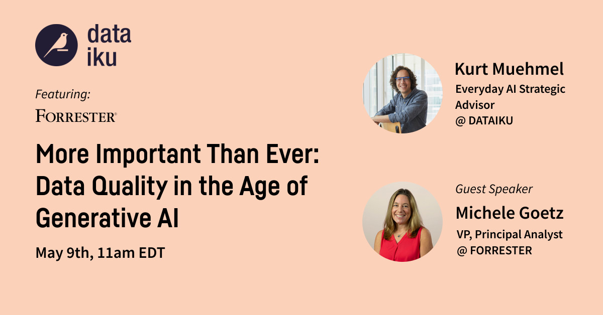 It's almost time! In 48 hours, our webinar on mastering #DataQuality in the age of #GenAI will take place. Seize this final opportunity to learn from industry leader Kurt Muehmel from Dataiku and guest speaker Michele Goetz from Forrester.

Save your spot: bit.ly/3y2BFU4