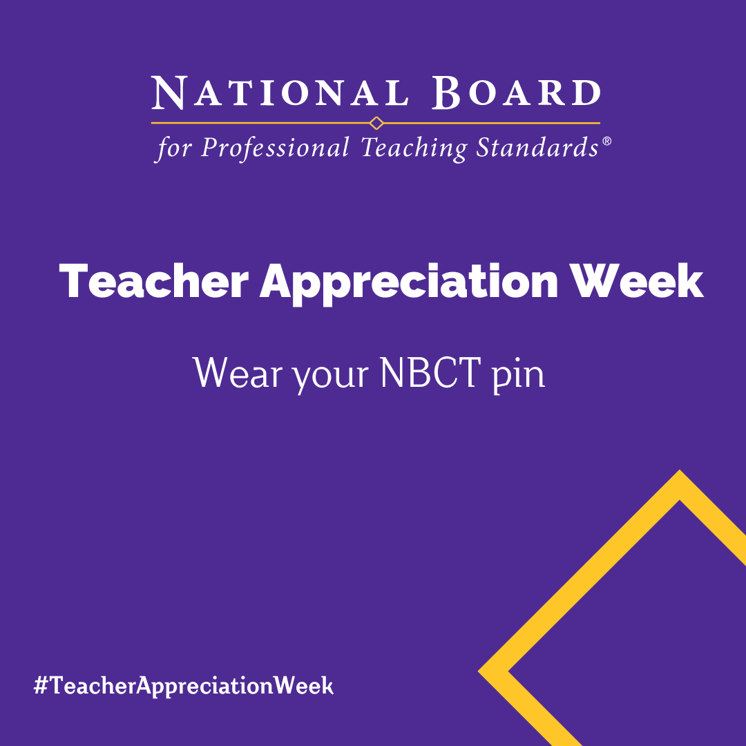 National Board Certified Teachers, today's your day to shine! 💫 Sport your NBCT pin with pride and share what this certification means to you. Your commitment to accomplished practice inspires us all. #NBCTPride #TeacherAppreciationWeek