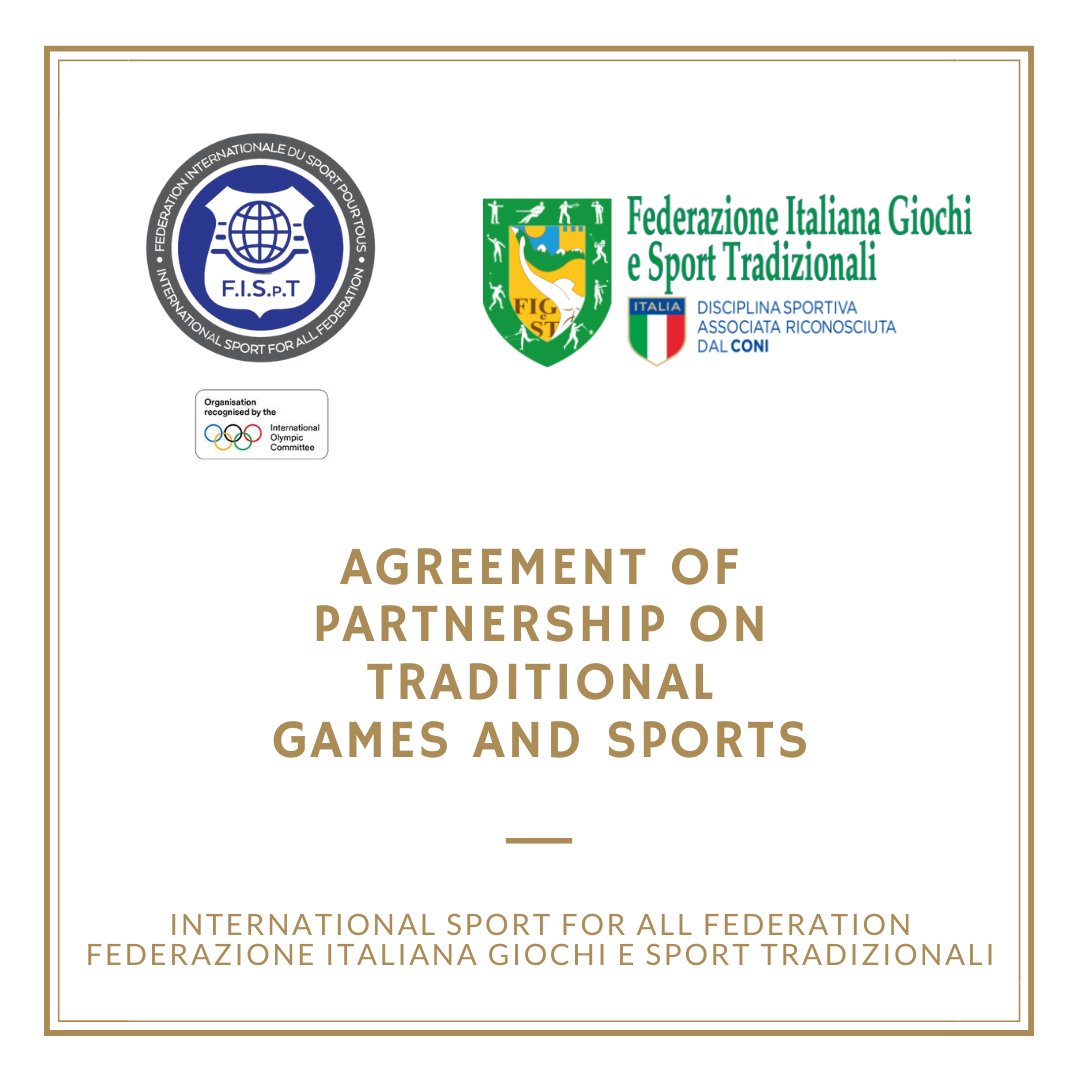 FISpT and FIGeST signed an important MOU, Memorandum of Understanding, in order to create and to establish an International Traditional sports and games committee, totally independent, recognized by the FISpT as the Official FISpT body for the traditional sports and games.