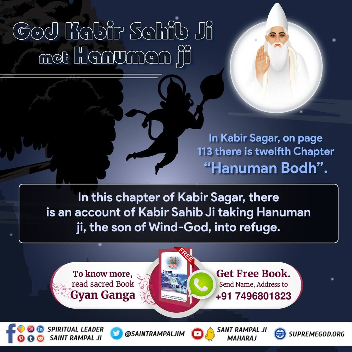 #आँखों_देखा_भगवान_को सुनो उस अमृतज्ञान को
In Kabir Sagar, on page 113 there is twelfth Chapter 'Hanuman Bodh'.

In this chapter of Kabir Sagar, there is an account of Kabir Ji taking Hanuman ji,the son of Wind-God, into refuge.

Download our Official App 'Sant Rampal Ji Maharaj'