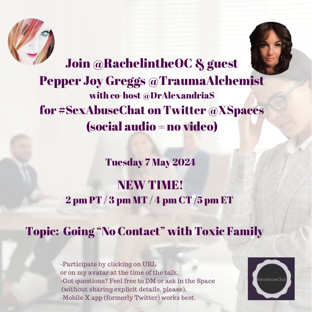 TODAY 5/7/24: Don't miss #SexAbuseChat on @XSpaces with me and Pepper Joy Greggs @TraumaAlchemist at 2 pm PT/ 3 pm MT/ 4 pm CT/ 5 pm ET TOPIC: Going 'No Contact' with Toxic Family Click here👇 to set a reminder / add to calendar: twitter.com/i/spaces/1Mnxn… #Trauma #Abuse