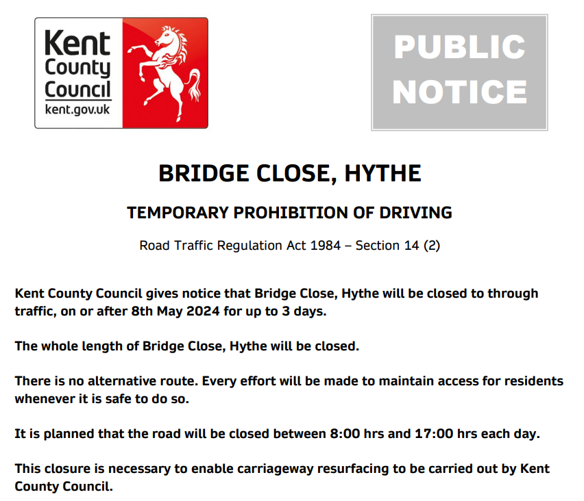 Hythe, Bridge Close. Road closures from 8th-10th May (08:00-17:00 each day) for carriageway resurfacing works. #Kentpotholes