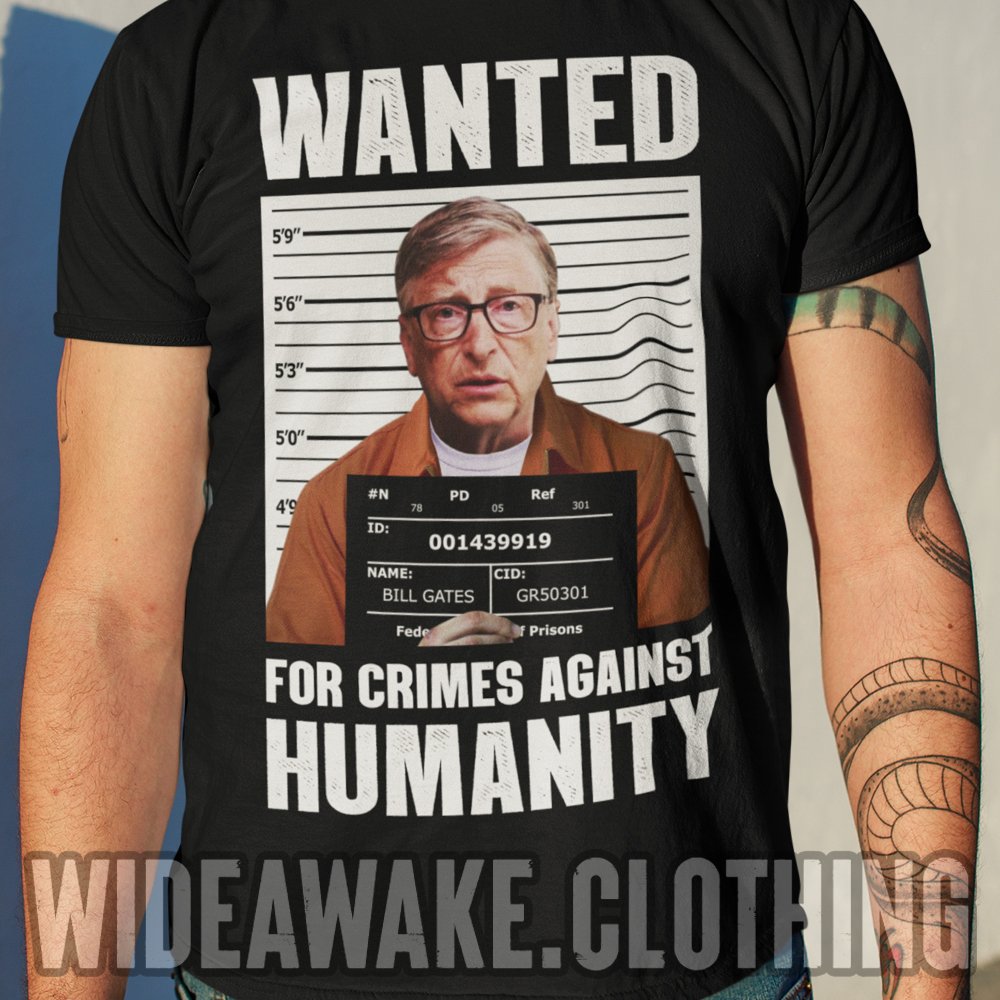 Retweet if Bill Gates deserves to be behind bars! T-shirt/hoodie available here: wideawake.clothing/collections/an… Use discount code TWITTER15 for 15% off your order!