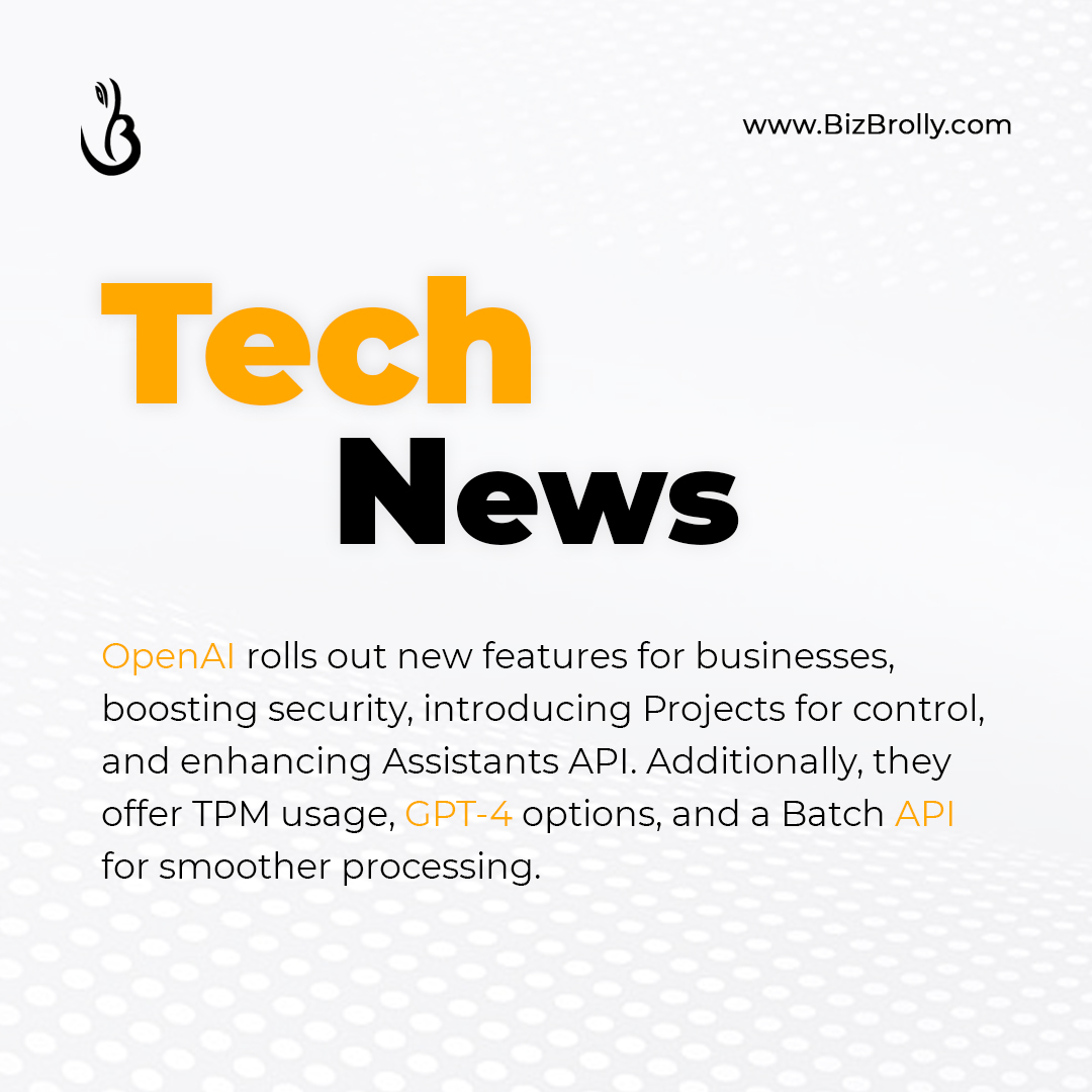 Exciting news from OpenAI for businesses! They're stepping up security, introducing Projects for control, and making the Assistants API even better. Plus, new features like TPM usage and GPT-4 options! 

.
.
#bizbrolly #getitright #OpenAI #AI #TechInnovation #technews