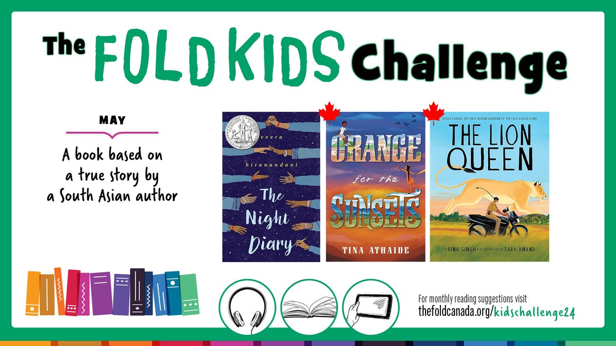 May’s FOLD Kids Reading Challenge prompt is “a book based on a true story by a South Asian author”. Our reccs include titles by @VeeraHira, @tathaide, and @storiesbysingh and Tara Anand. #FOLDChallenge For more info, and get the books: thefoldcanada.org/kids