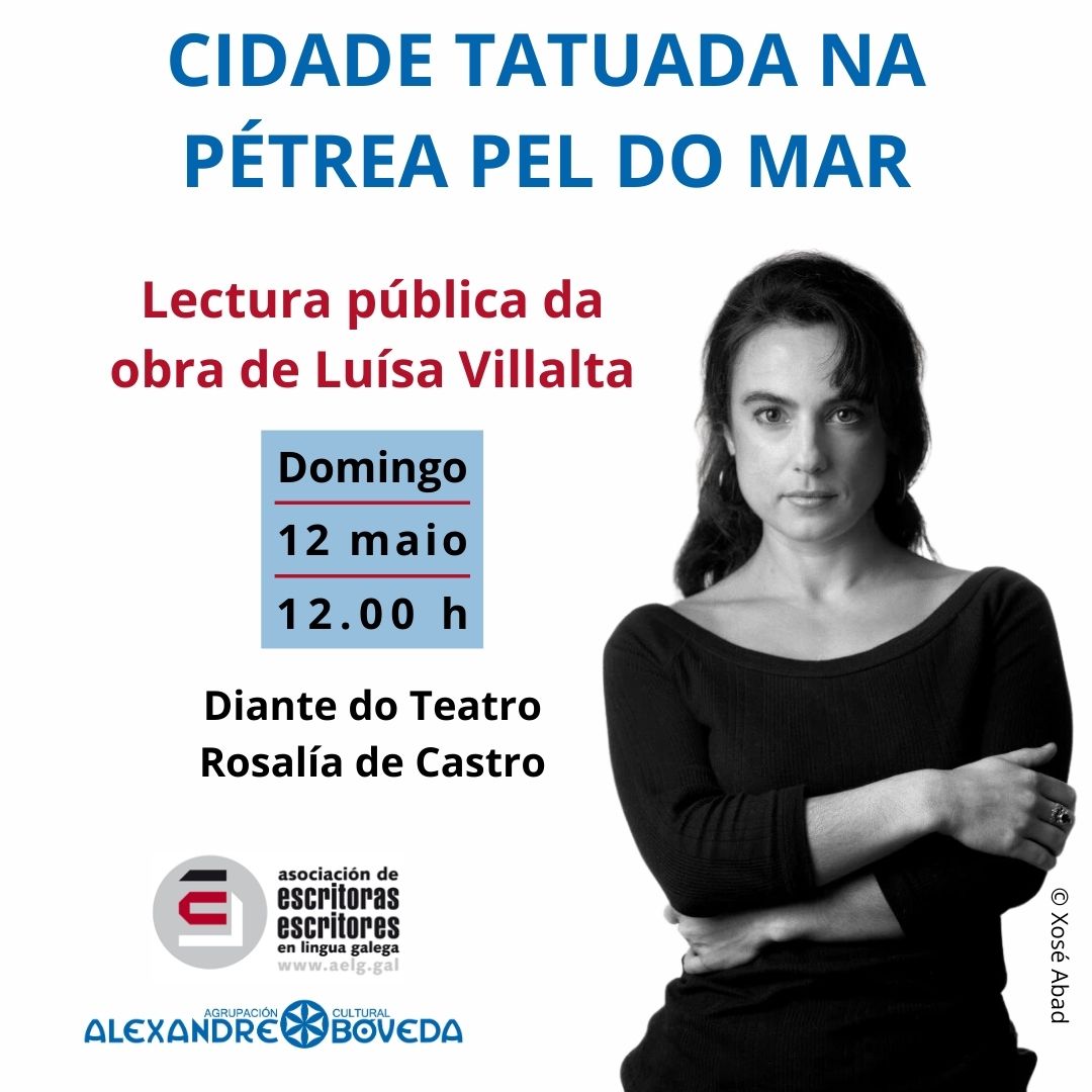 O domingo 12 de maio na Coruña: Lectura pública da obra de Luísa Villalta. Cidade tatuada na pétrea pel do mar: aelg.gal/actividades/ou… @ACBoveda