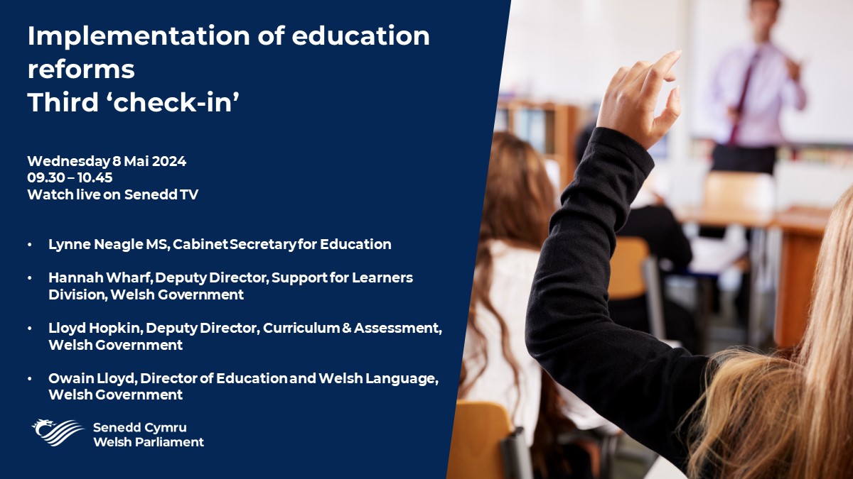 Tomorrow we are hearing evidence from the Cabinet Secretary for Education Lynne Neagle MS @WG_Education for our Implementation of education reform inquiry 3rd check-in. Agenda: business.senedd.wales/ieListDocument…
