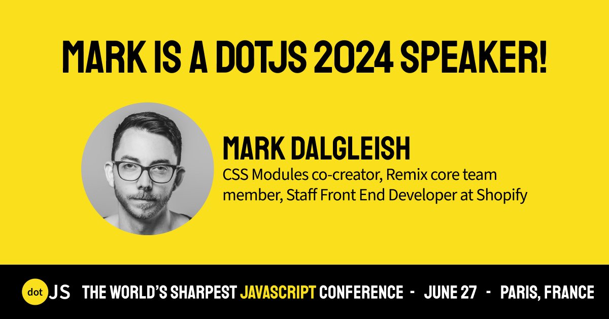 📣 Focus on our #dotJS speakers!  

🤩 We're delighted to welcome @markdalgleish on June 27 at the Folies Bergère theater 🎭

🔎 Mark Dalgleish works on the Remix team as a Staff Front End Developer at Shopify. He’s the co-creator of CSS Modules, the creator of Playroom, and
