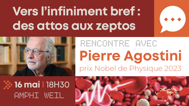 #physique // Conférence d'exception avec le prix #Nobel de physique 2023, Pierre Agostini 📷Sonder les « infinis » , c'est aussi sonder l'infiniment 'bref' ! RDV le 16 mai 2024 à 18h30 > bit.ly/3QkG8YA