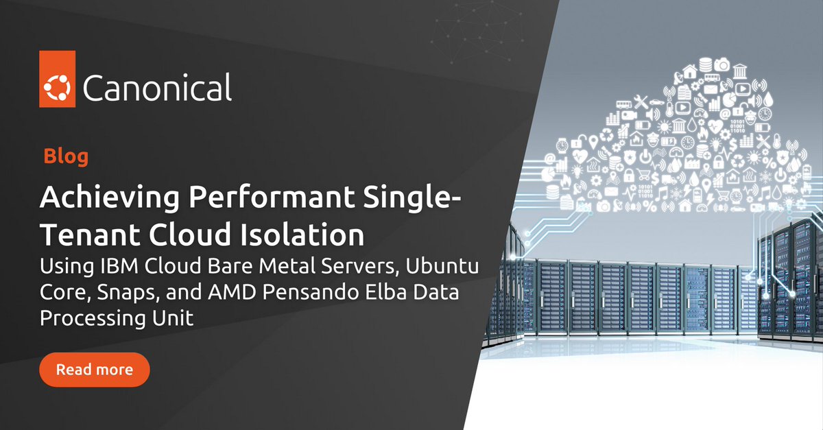 In our latest blog, we discuss how Ubuntu Core on @IBM Cloud Bare Metal servers, enhanced with @AMD Pensando DPU, provides top-notch security and performance. This ensures a fully isolated, high-efficiency environment for every user. ubuntu.com/blog/cloud-iso… #UbuntuCore
