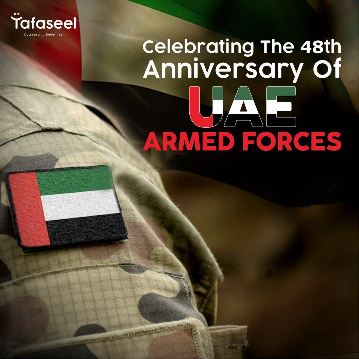 Celebrating 48 years of courage and commitment! Tafaseel BPO proudly salutes the UAE Armed Forces @modgovae for their steadfast service to the nation. Here's to many more years of peace and protection! 🇦🇪

#UAENationalPride #ArmedForcesDay