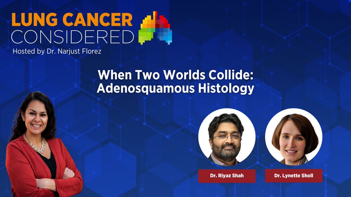In this #LungCancerConsidered episode, @NarjustFlorezMD moderates a discussion about adenosquamous cell carcinoma of the lung, covering diagnosis, treatment & outcomes in this group of patients. W/guests @DrRiyazShah & Dr. Lynette Sholl. Listen Now: bit.ly/2worlds24 #LCSM