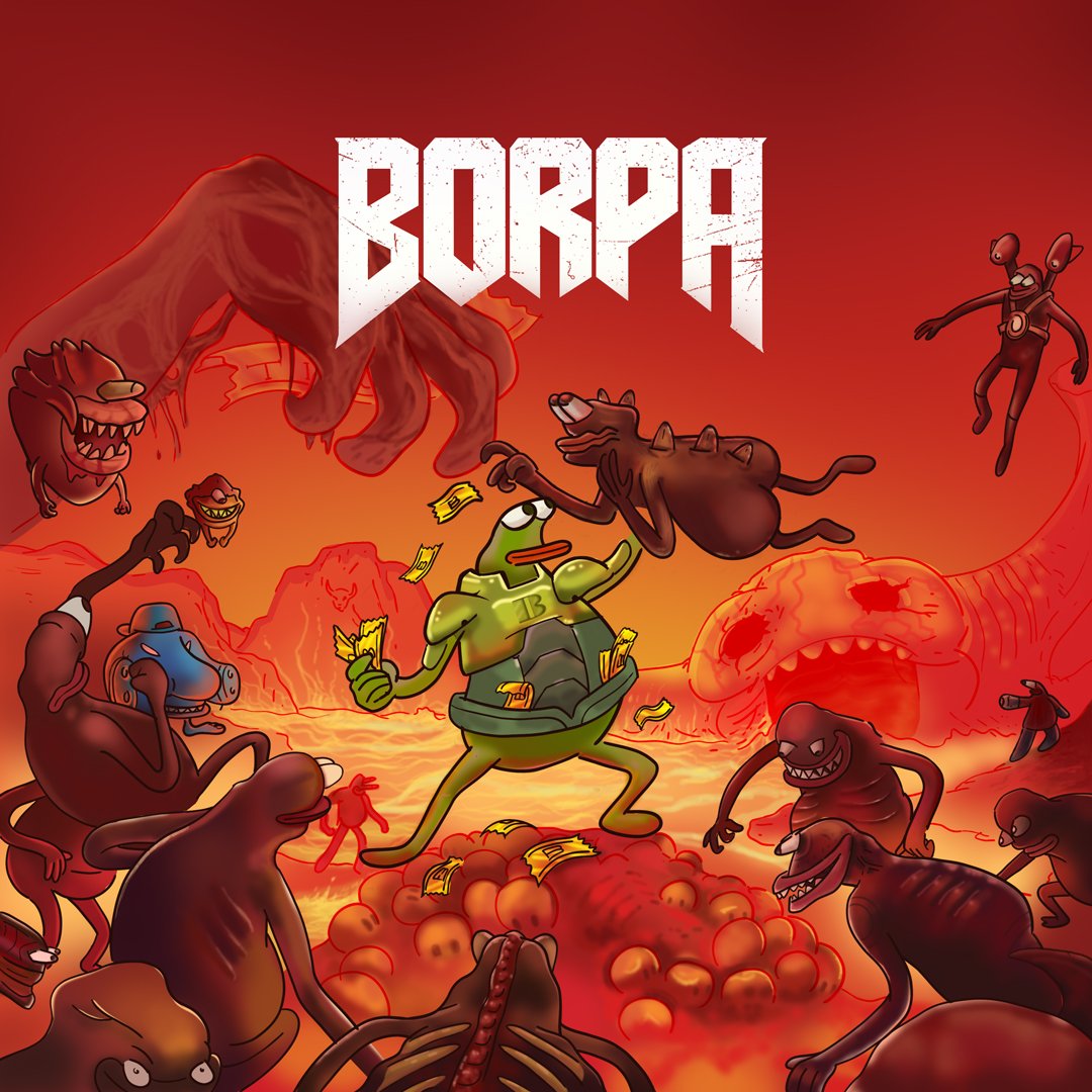Borpa went full Doom Eternal.

So many leeches and gorples to send back to the depths of hell, a dangerous place where any of your farts could spark a big methane explosion.

Don't expect to find any Borpettes there.