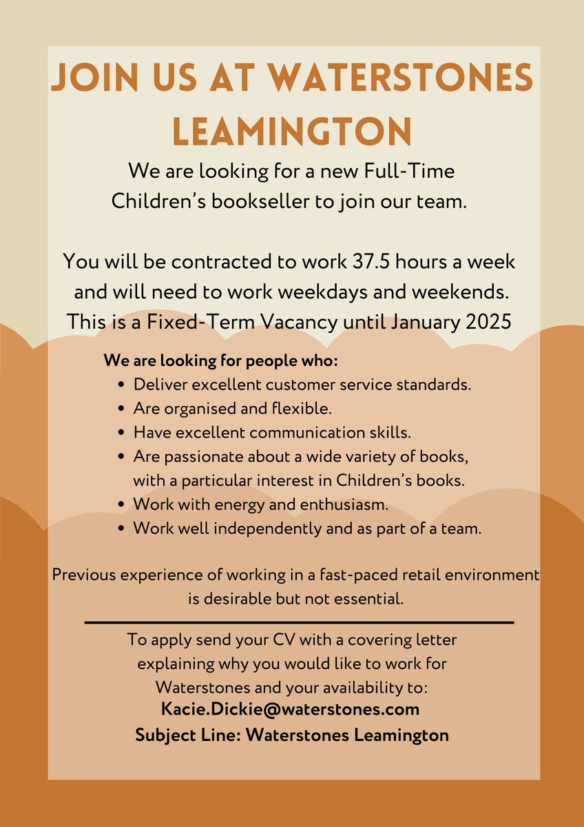 We're hiring! If you'd be interested in joining the team at Waterstones Leamington as a children's bookseller please see below! Please note that this is a fixed term vacancy until January 2025