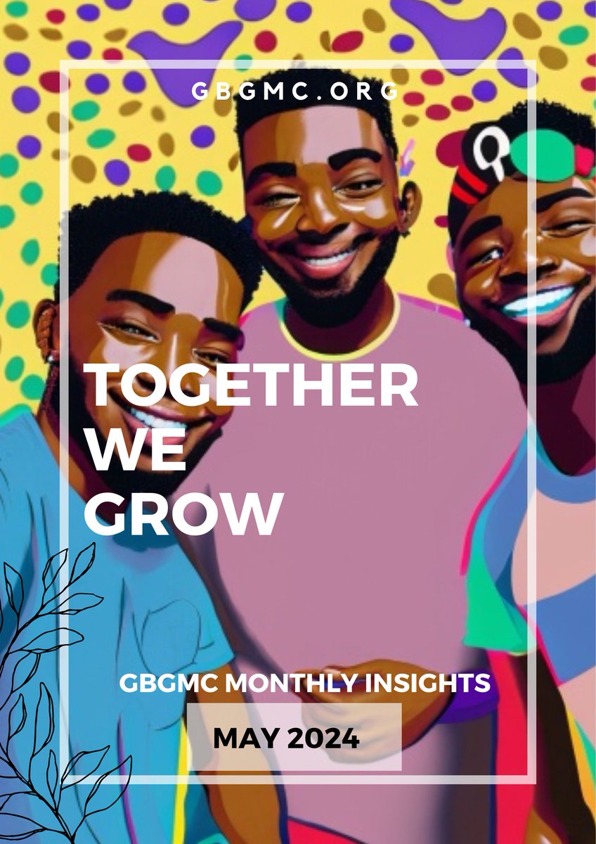 We have exciting updates for you! To our members, friends, and partners, we are excited to share this month's newsletter! GBGMC thanks you for supporting our work in amplifying the voices of, and experiences of Black Gay Men globally. GBGMC has been, in the past few months,