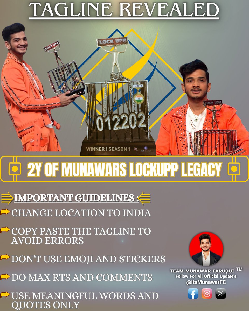 ✤TAGLINE REVEALED✤ 2Y OF MUNAWARs LOCKUPP LEGACY IMPORTANT GUIDELINES: ●Change LOCATION to INDIA ●Copy paste the tagline to avoid Errors ●Don't use emoji and stickers ●Do max RTs and Comments ●Use Meaningful words and quotes only #MunawarFaruqui #MKJW