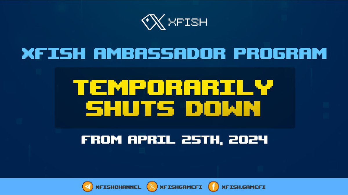 XfishGameFi's tweet photo. 𝕏🎣 AMBASSADOR PROGRAM TEMPORARILY SHUTS DOWN
[FRIENDLY REMINDER]

Hi XFish Community,

🌟 Just a friendly reminder that the Ambassador Program has temporarily paused.
 
🌟 Thanks for your support! We can't wait to welcome you back when the program returns.

🌟 Stay tuned for updates!

Best regards,
XFish Team

#XFish #Ambassador #GameFi #SocialFi #XGame