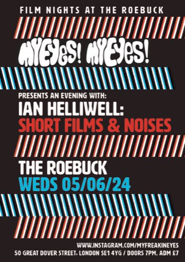 Next film nite celebrates the analog ‘allucinatory world of Ian Helliwell 05/06/24 see you there x