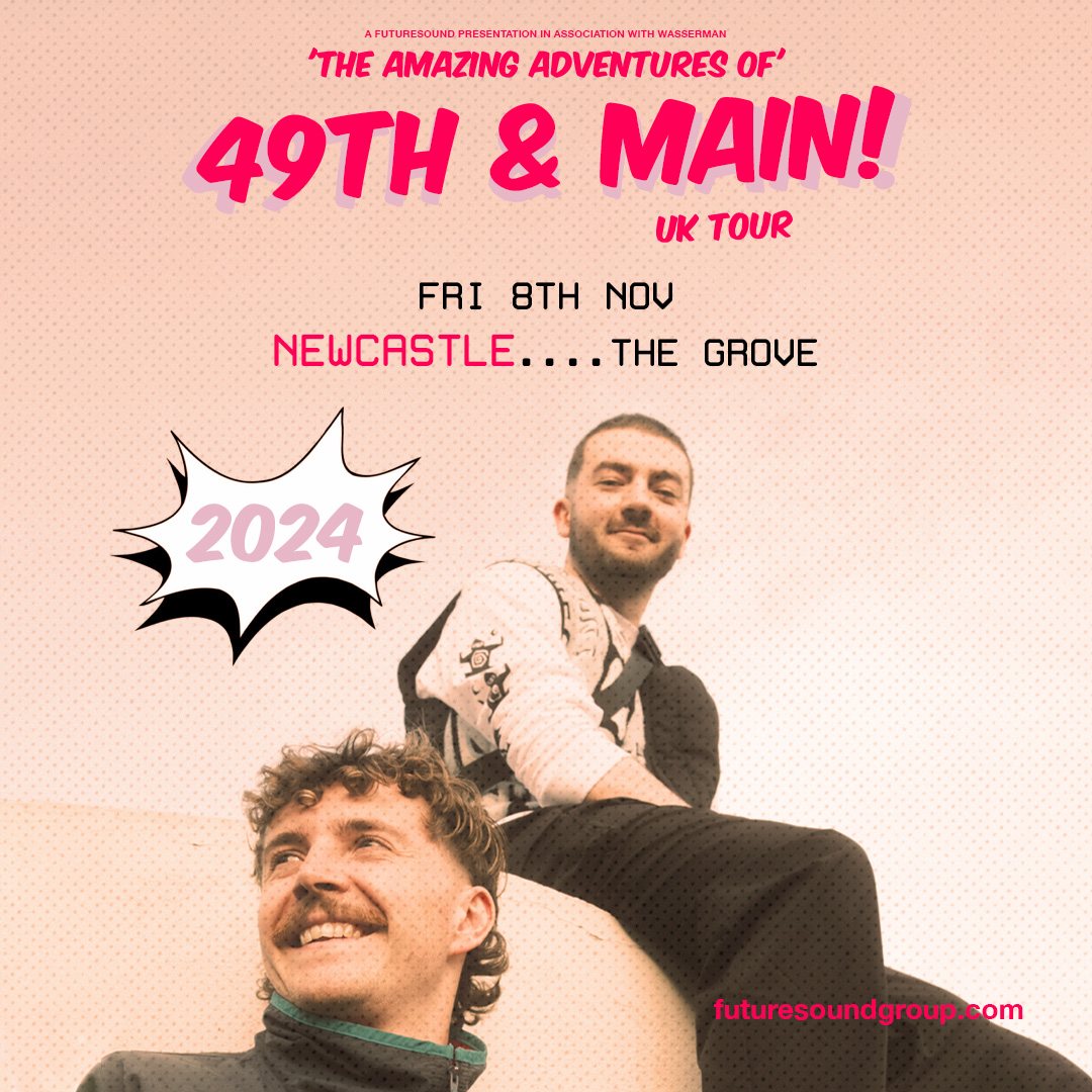 NEW SHOW // Dublin dance-pop duo @49thandMain bring jazz and indie-infused take on house music to The Grove Newcastle Fri 8th November! Tickets go on sale this Friday at 10am ⏰ Tickets 🎟️👉 futuresoundgroup.com