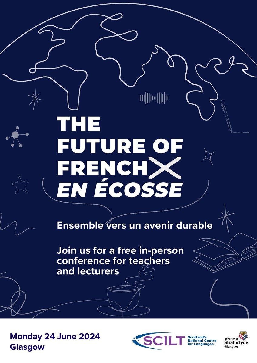 Calling all French teachers and lecturers! Join @scottishcilt and @UniStrathclyde’s free conference in Glasgow on 24 June to discuss the Future of French en Écosse and share ideas and examples of good practice that are having a real impact. Book now: rb.gy/w06c3s