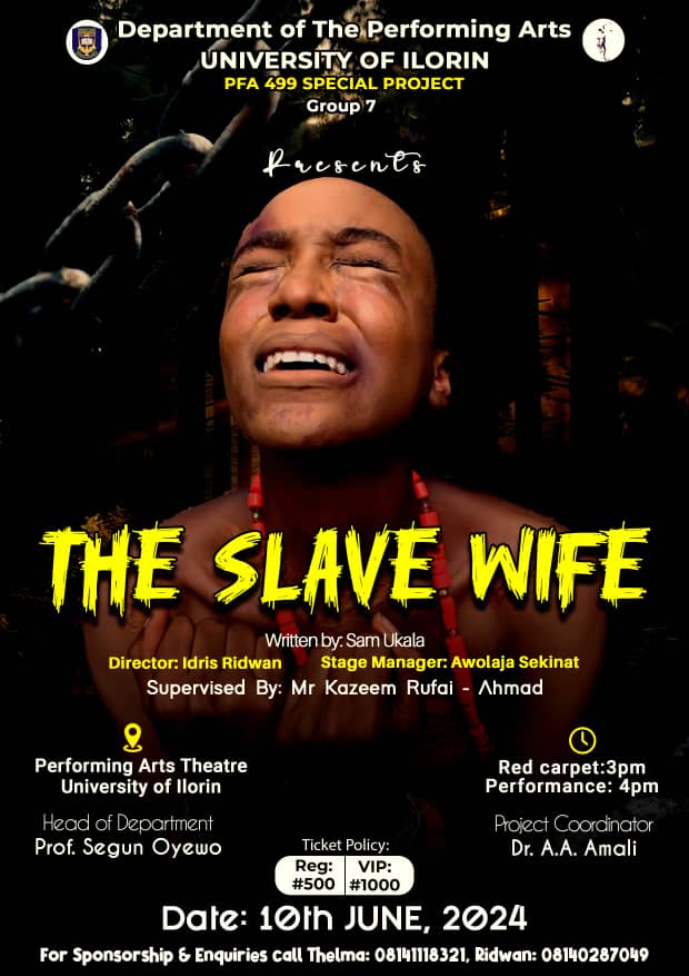 Hi X family. I’m a final year student of the department of the performing arts Unilorin and I’m using this medium to invite y'all to my production titled THE SLAVE WIFE , an Edo folkloric stage play. 

Happening on June 10 at the PFA theatre Unilorin.
• #StaingTheSlaveWife