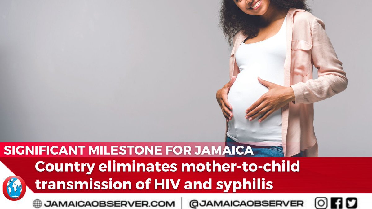 Twenty years after the introduction of a transference prevention programme, Jamaica has achieved the elimination of mother-to-child transmission of Human Immunodeficiency Virus and syphilis, which stakeholders say is momentous and has been long in coming.
jamaicaobserver.com/2024/05/07/sig…