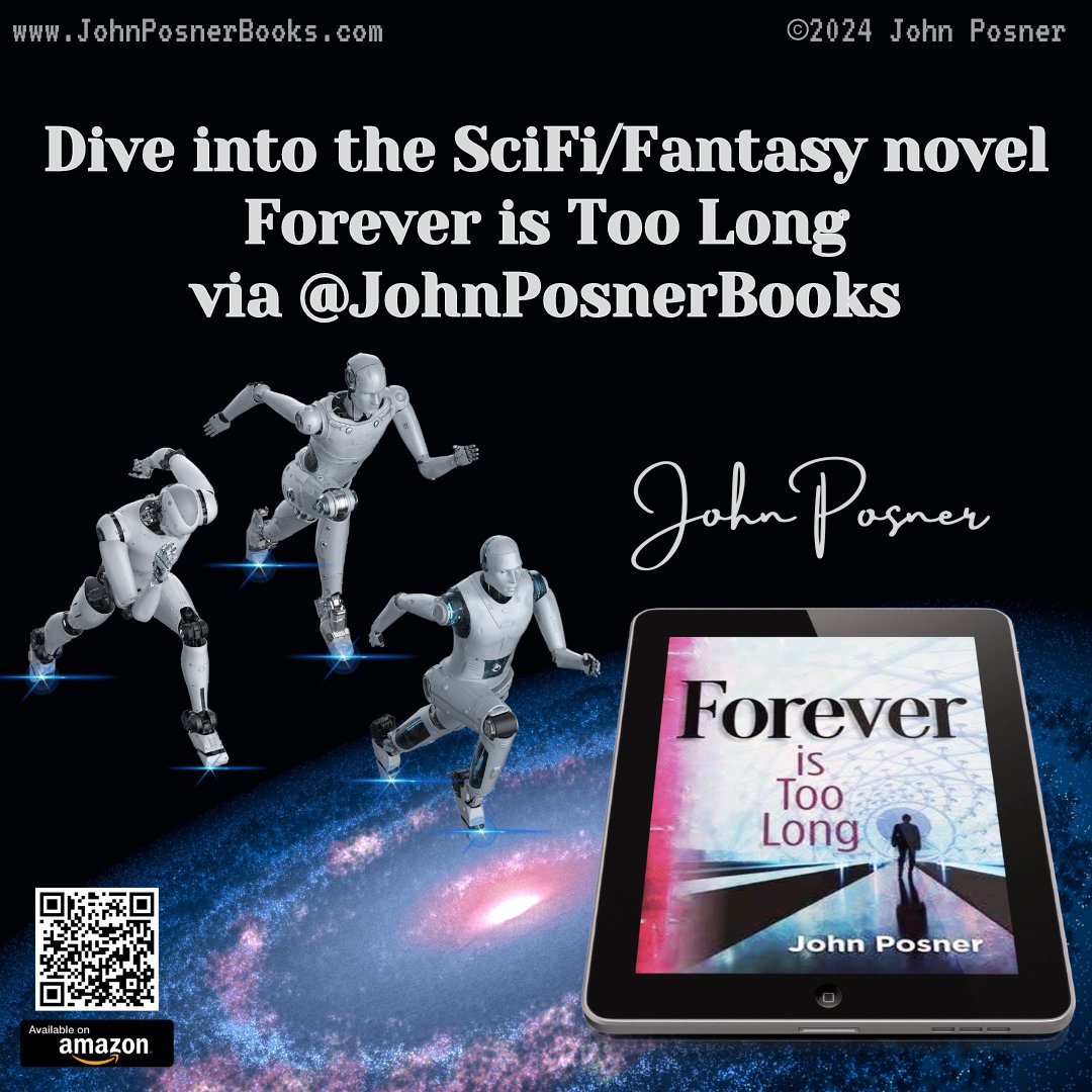 Dive into the SciFi/Fantasy novel  Forever is Too Long via @JohnPosnerBooks

Get your copy here: loom.ly/WHCtRys 

#scifi #fantasy #kindleunlimited #InstaBooks #robots #dystopian #TopicTuesday #HappyTuesday #AI #bestscifibooks