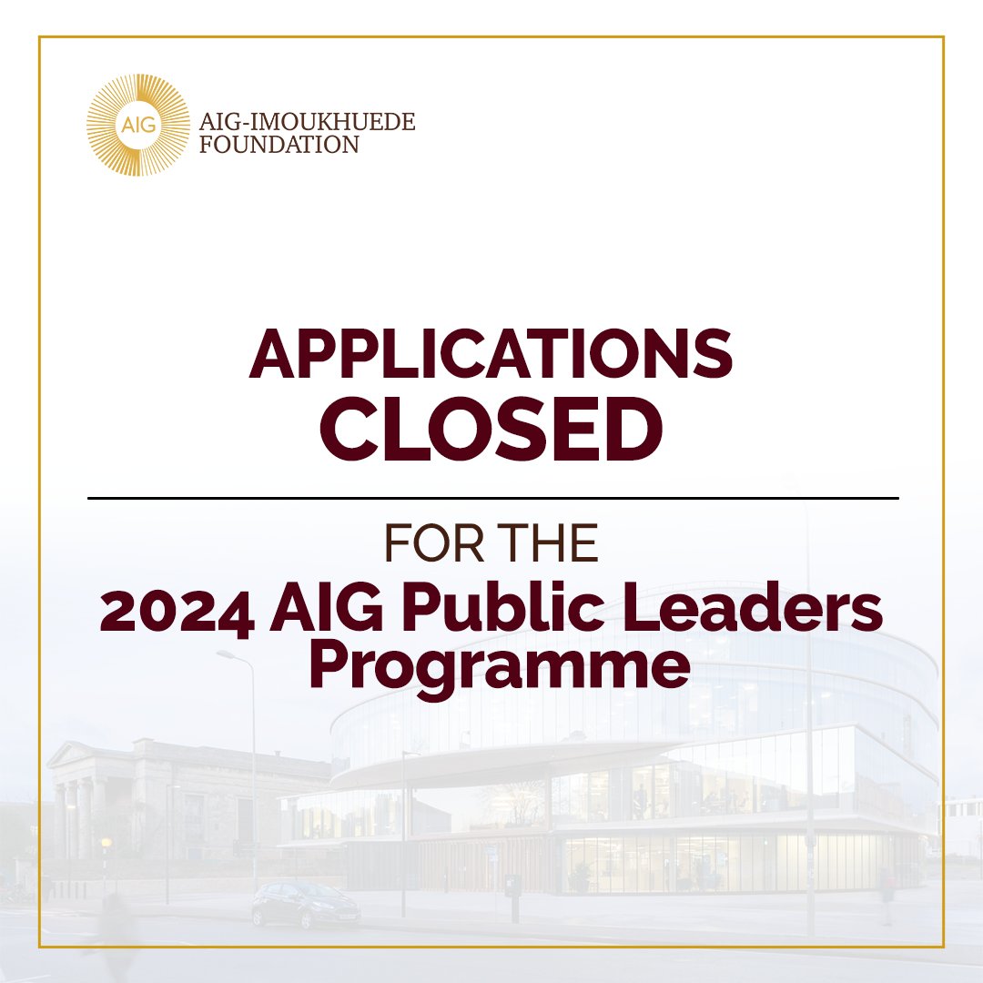 AigFoundation's tweet image. Applications for the 2024 cohort of the AIG Public Leaders Programme are now closed. Appreciation to all applicants for your submissions!

#AIGPublicLeadersProgramme #AigImoukhuedeFoundation #AfricanPublicservice #ClosingTheGapBetweenAfricaandTheWorld