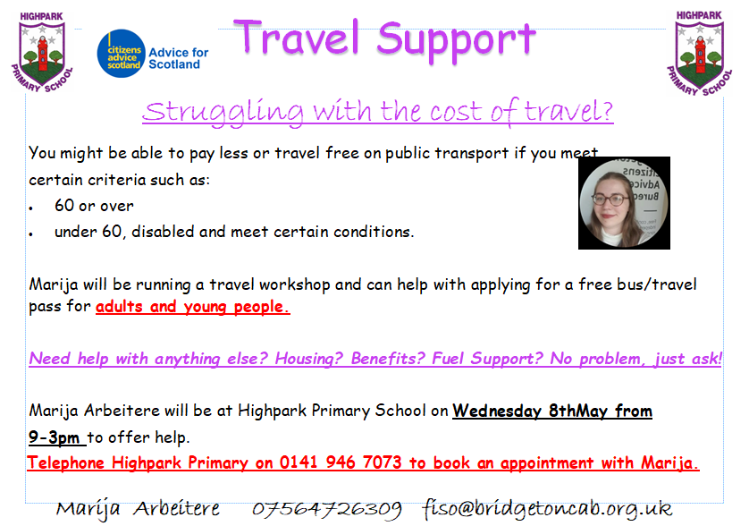 Need help with rising costs of travel?  Marija is in Highpark tomorrow to help with applications for free bus/travel passes.  Need support with anything else?  Just ask! Telephone 0141 946 7073 to book your appointment #community #familylearning