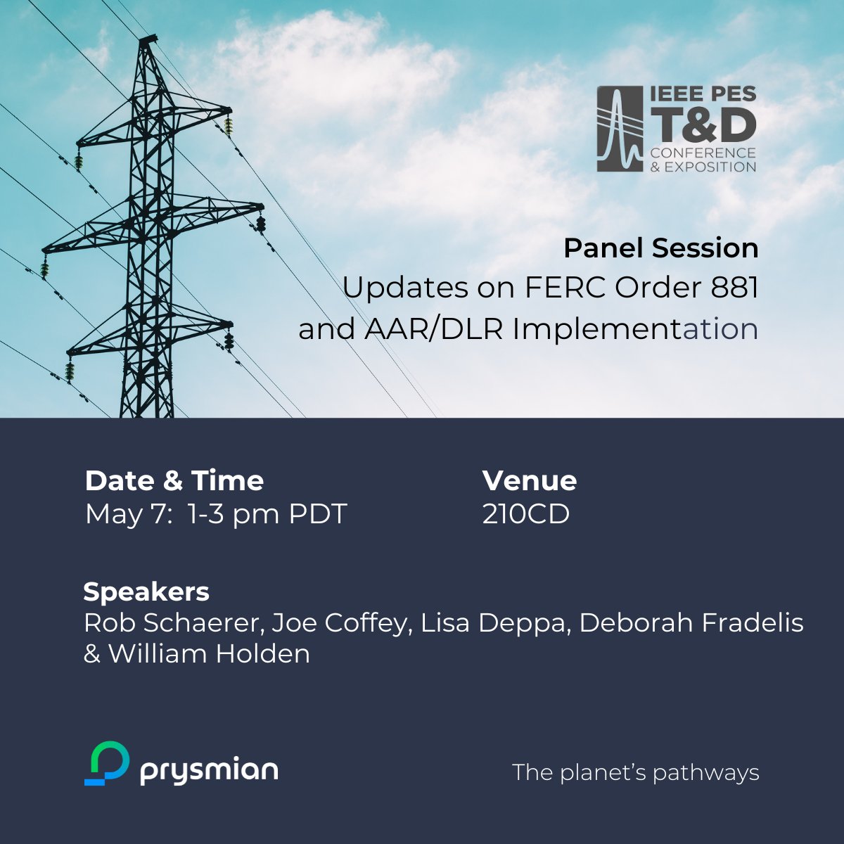 Attention IEEE PES T&D Attendees: Join us this afternoon for a panel session featuring our Director of Transmission, Joe Coffey, on Updates on FERC Order 881 and AAR/DLR Implementation. The session will discuss how different utilities and RTO/ISOs are implementing Order 881 and…