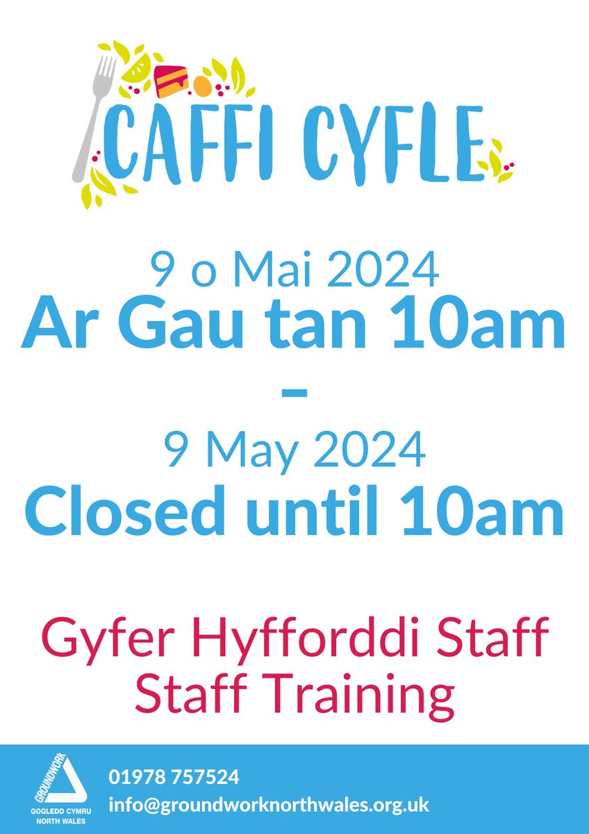 Please note Caffi Cyfle at Alyn Waters won't be opening until 10 am on Thursday 9th May due to Staff Training.