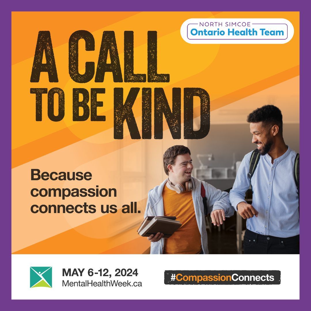 Canadian Mental Health Association's Mental Health Week promotes 'Healing through Compassion.' Let's be kind! Compassion is free, accessible, and can transform mental health. To learn more visit mentalhealthweek.ca. #CompassionConnects #MentalHealthMatters #Compassion #OHT
