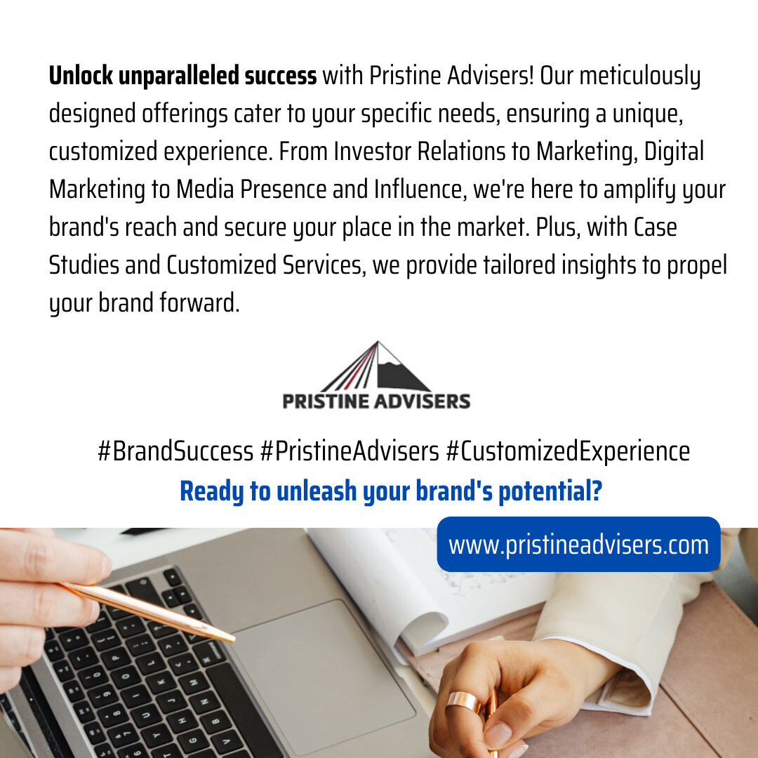 Unleash Your Brand's Potential😅
Ask about how my 33+ years of award-winning service can help YOU and YOUR business succeed.

To learn more:
pristineadvisers.com
#businessgrowthstrategies #businessmastery #publicrelationsfirm #investorrelations #publicrelations