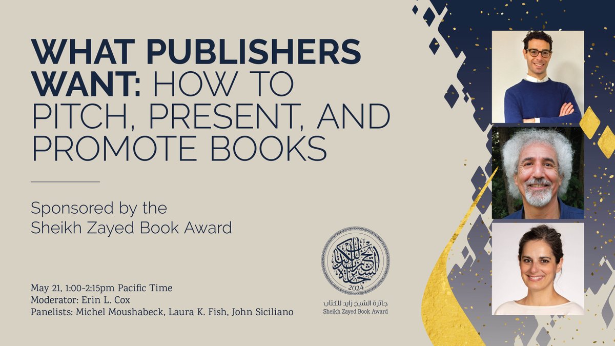 Know how to pitch works in translation to publishers? Get your tix for 'What Publishers Want: How to Pitch, Present & Promote Books,' sponsored @ZayedBookAward! This panel is part of #WriteTheWorld, our annual day of virtual translation panels, on 5/21! bit.ly/3WkcSES