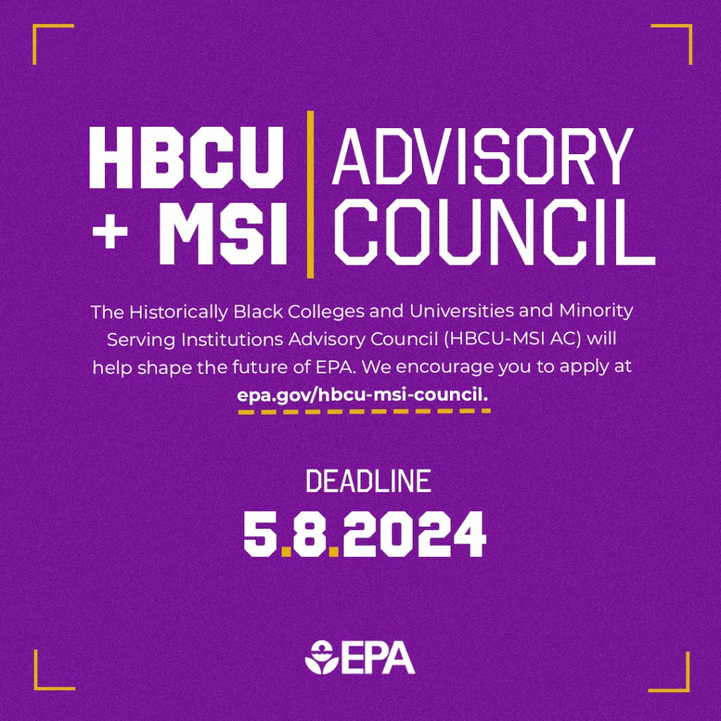 Final call for applications and nominations to the Historically Black Colleges and Universities and Minority Serving Institutions Advisory Council (HBCU-MSI AC), due tomorrow (May 8): epa.gov/newsreleases/e…