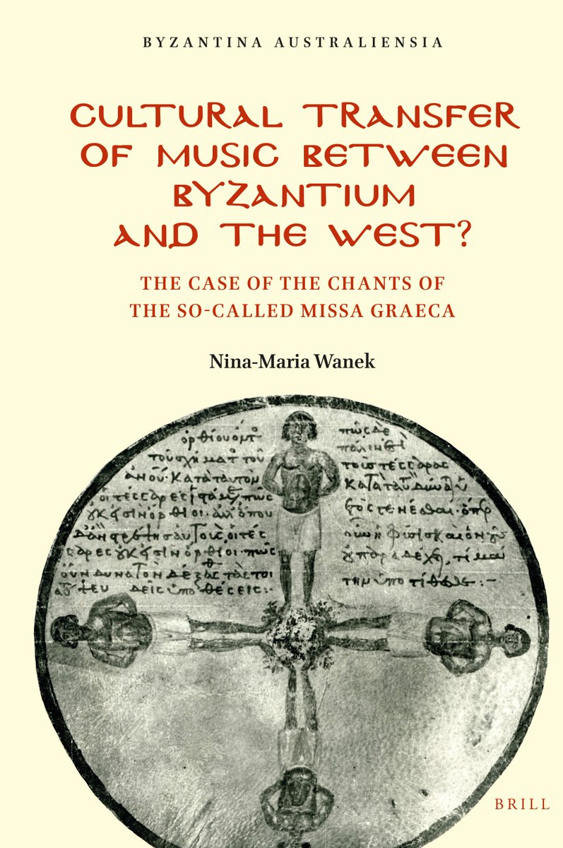 Nina-Maria Wanek, Cultural Transfer of Music between Byzantium and the West? The Case of the Chants of the So-Called Missa Graeca (@Brill_History, May 2024) facebook.com/MedievalUpdate… brill.com/display/title/… #medievaltwitter #medievalstudies #medievalmusic