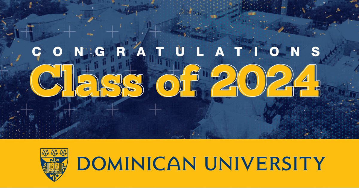 Congratulations to the Class of 2024! On behalf of the entire Dominican University community, we wish you all success and happiness in the future!

We cannot wait to see the trails you'll blaze, the barriers you'll break and the many great accomplishments you'll achieve!🎓⭐️ 🎓