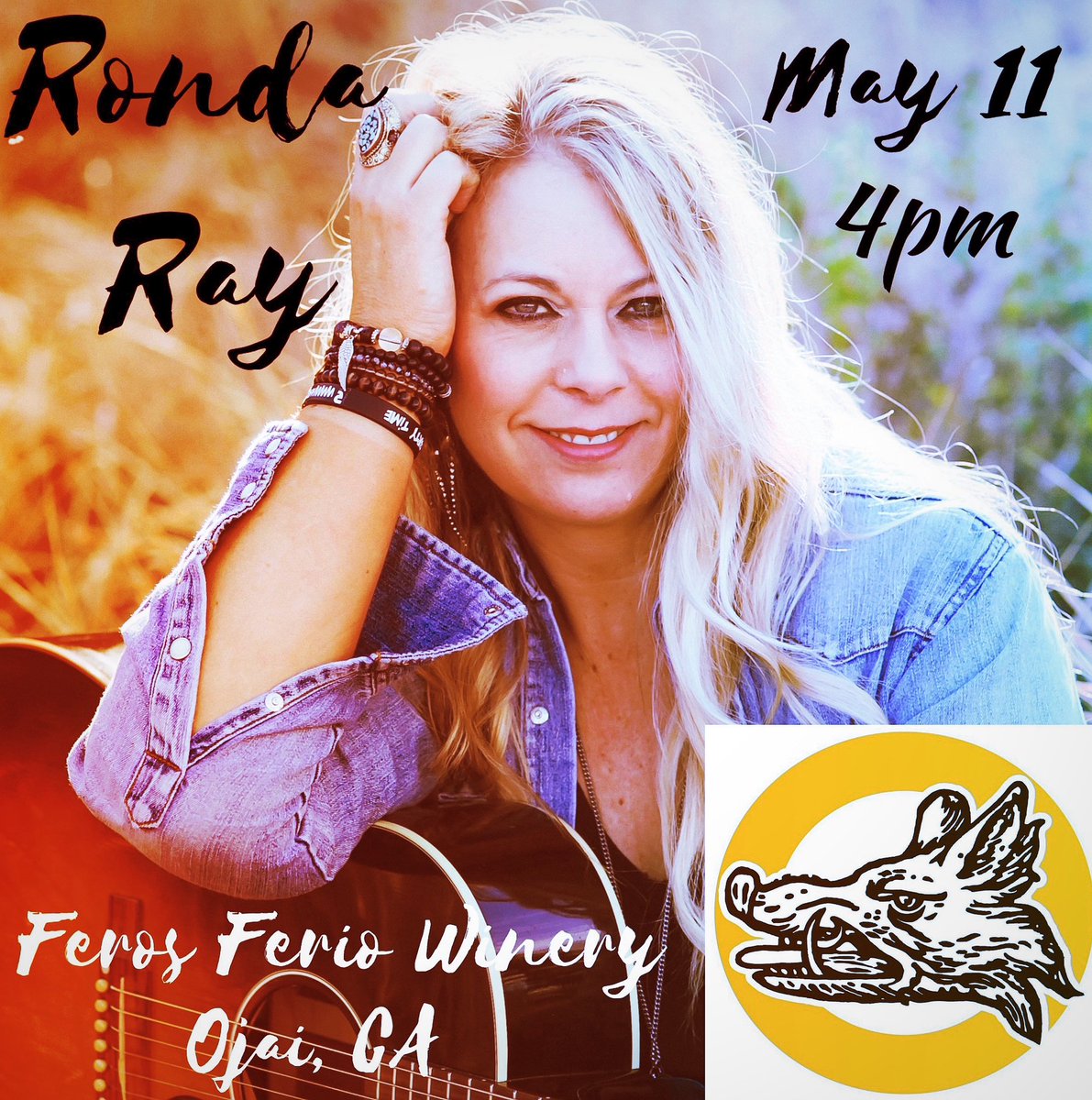 See you Sat May 11 at Feros Ferio Winery in Ojai, CA at 4pm. Let’s rock!