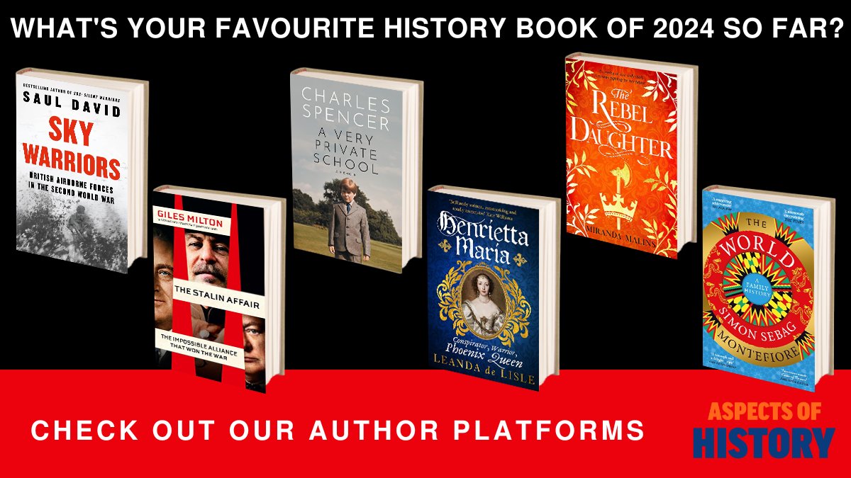 Aspects of History (@aspectshistory) on Twitter photo We ask our authors
What's your favourite history book of 2024 so far?
<a href="/sauldavid66/">Saul David</a> <a href="/GilesMilton1/">Giles Milton</a> <a href="/cspencer1508/">Charles Spencer</a>
<a href="/LeandadeLisle/">Leanda de Lisle</a> <a href="/MirandaMalins/">Miranda Malins</a> <a href="/simonmontefiore/">S Sebag Montefiore</a>
Let us know your choices
#historybooks #bookrecommendations #historylovers We ask our authors
What's your favourite history book of 2024 so far?
<a href="/sauldavid66/">Saul David</a> <a href="/GilesMilton1/">Giles Milton</a> <a href="/cspencer1508/">Charles Spencer</a>
<a href="/LeandadeLisle/">Leanda de Lisle</a> <a href="/MirandaMalins/">Miranda Malins</a> <a href="/simonmontefiore/">S Sebag Montefiore</a>
Let us know your choices
#historybooks #bookrecommendations #historylovers
