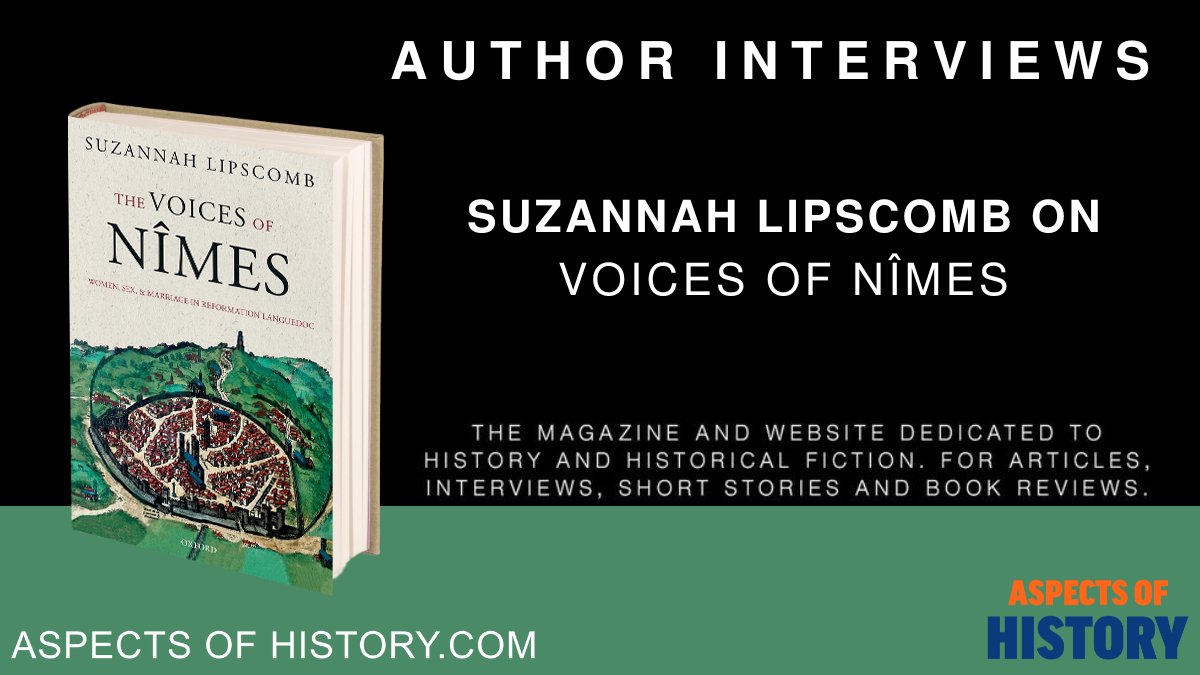 From the Archive @stevenveerapen interviews @sixteenthCgirl aspectsofhistory.com/author_intervi… Read The Voices of Nimes amazon.co.uk/dp/B07MR4Z4JR @womnknowhistory #17thcentury #historybooks