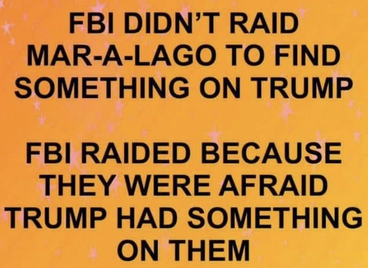 Ask yourself why the FBI forced everyone to leave Mar-a-Lago when they conducted the raid, including Trump's own lawyers! He knows how corrupt they are and that they'll do ANYTHING to take him down!👇